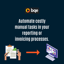 Automate reporting and invoicing