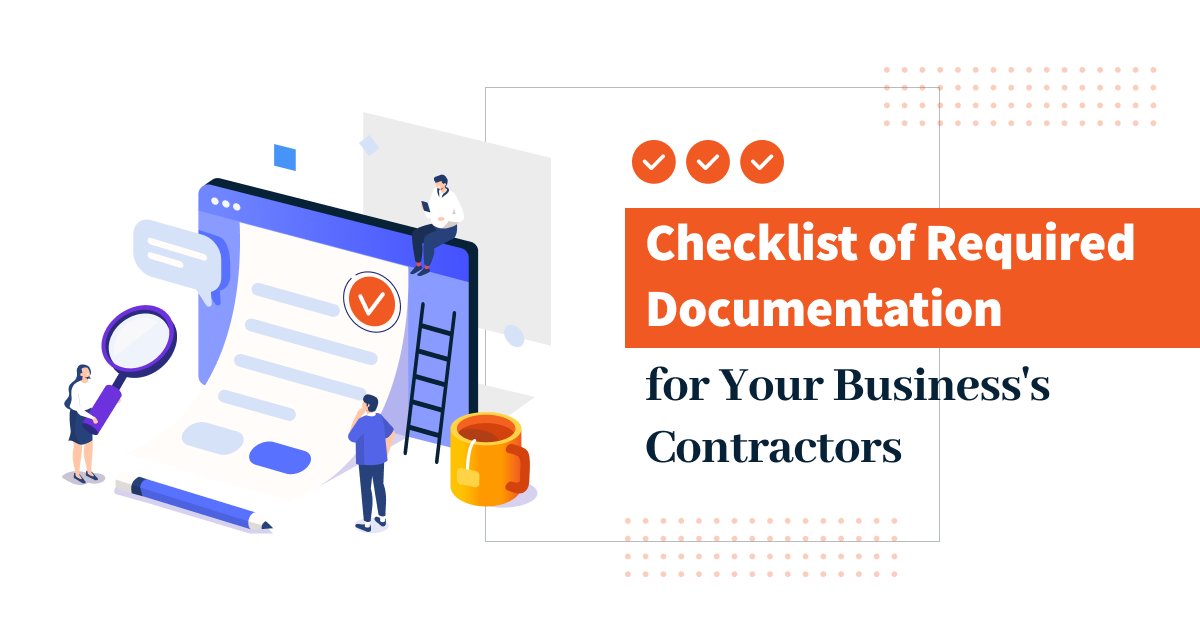 Checklist of Required Documentation for Your Business's Contractors