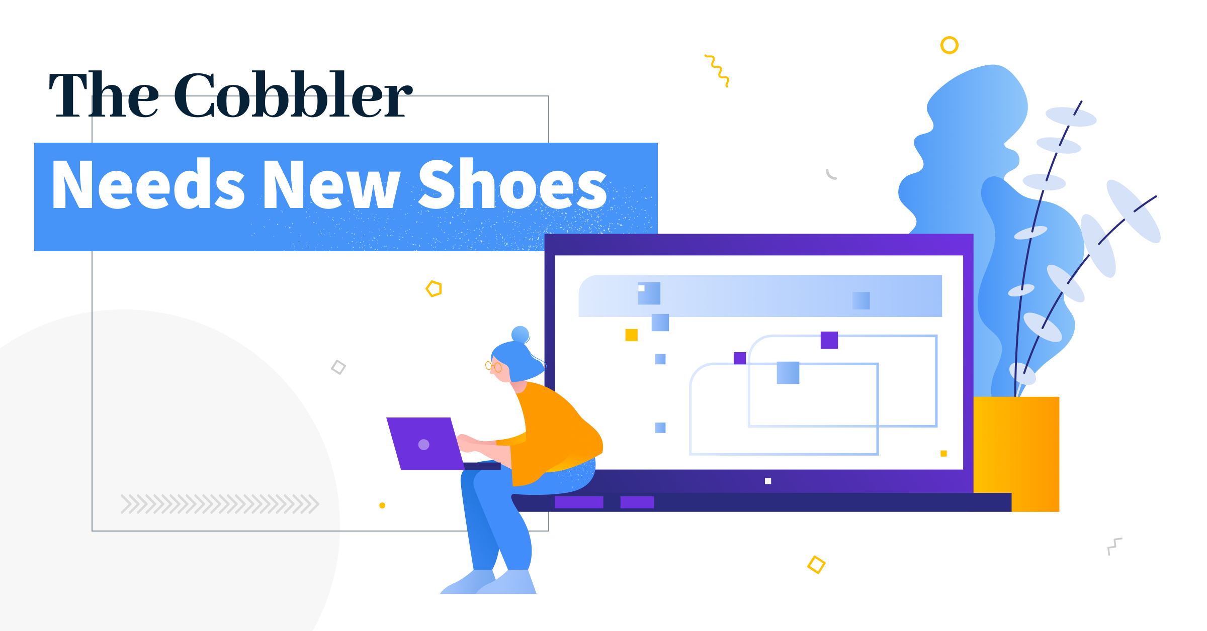 The Cobbler Needs New Shoes Featured Image