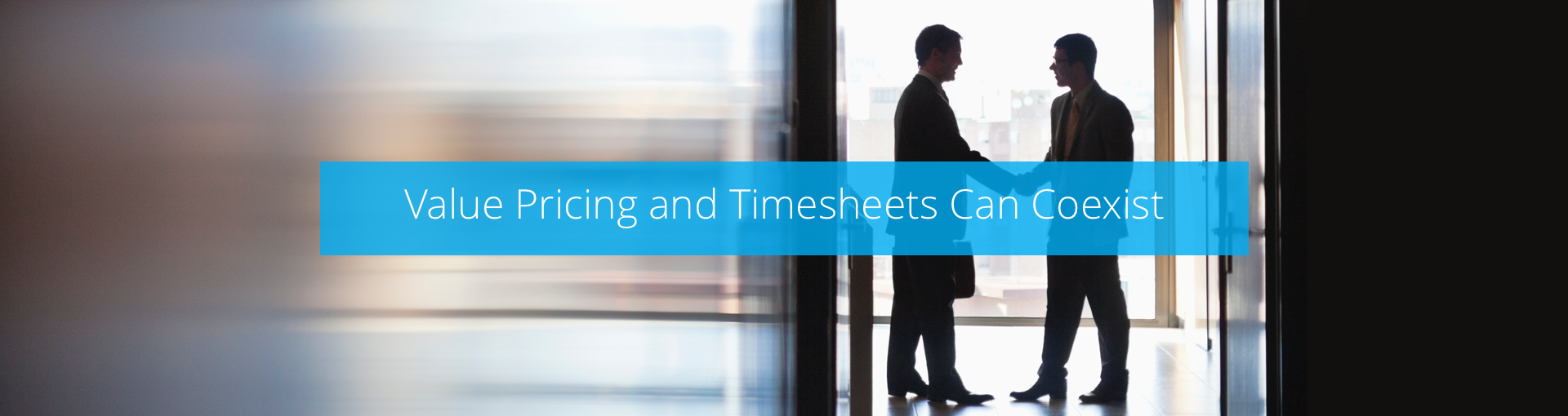 Value Pricing and Timesheets Can Coexist
