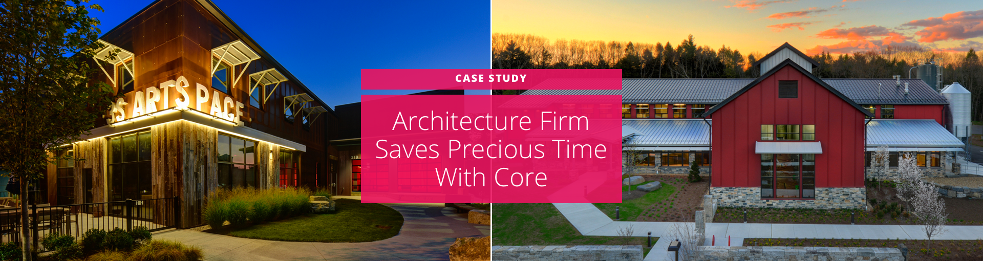 Case Study: Architecture Firm Saves Precious Time With CORE Featured Image