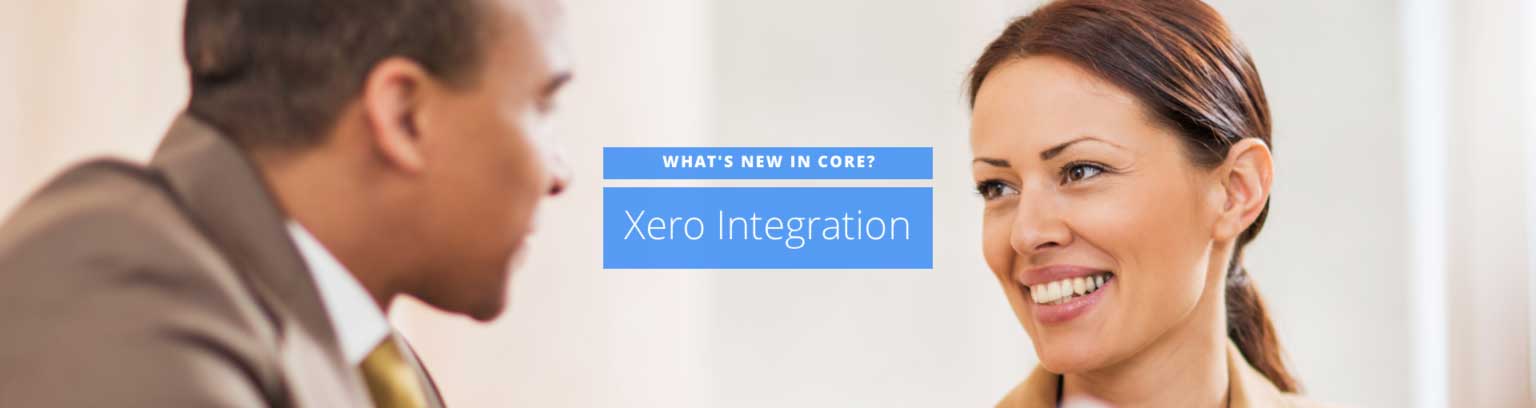 What's New in CORE? Xero Integration Featured Image