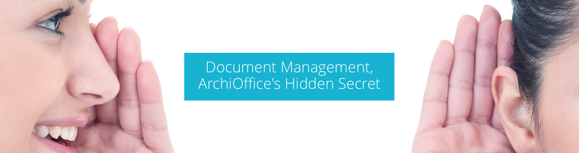 Document Management, ArchiOffice's Hidden Secret Featured Image