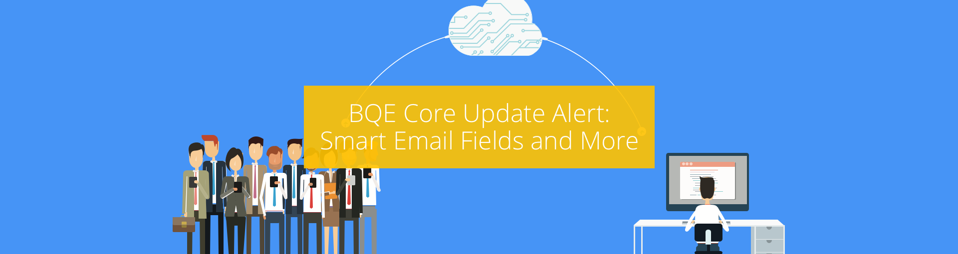 BQE CORE Update Alert: Smart Email Fields and More Featured Image