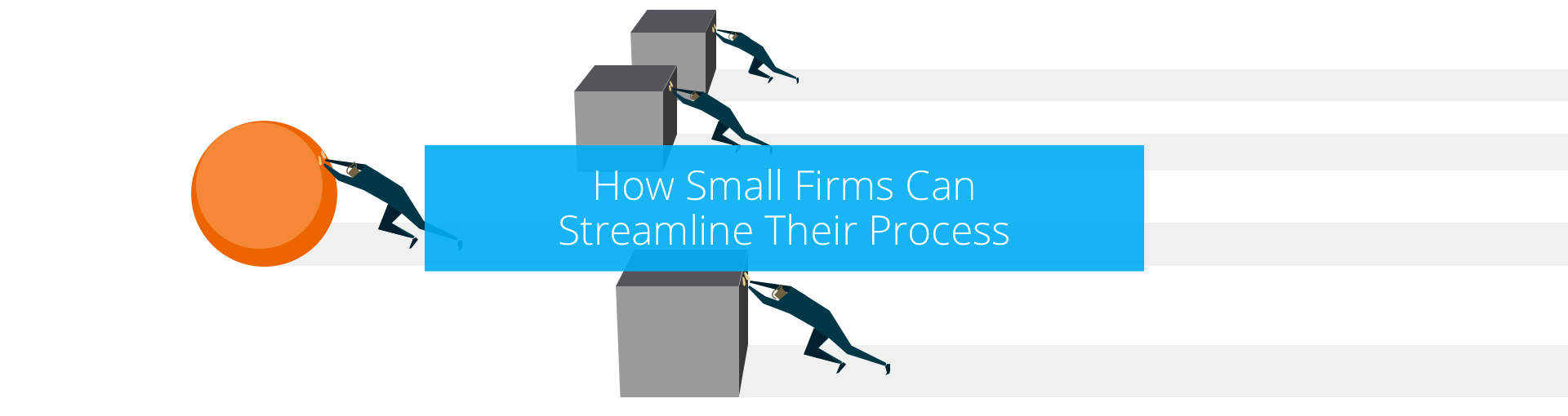 How Small Firms Can Streamline Their Processes Featured Image