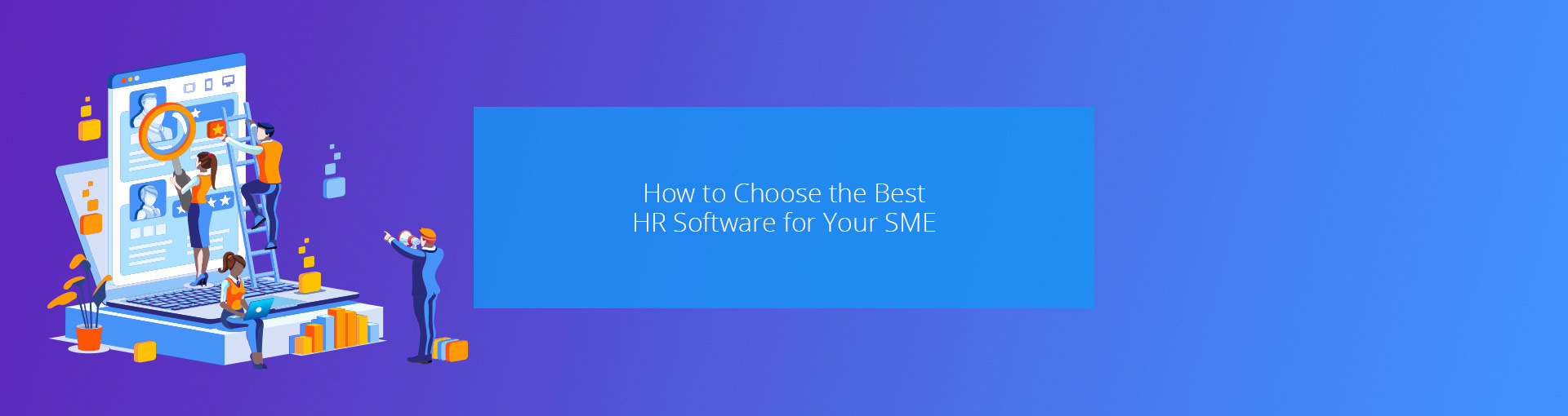 How to Choose the Best HR Software for Your SME Featured Image