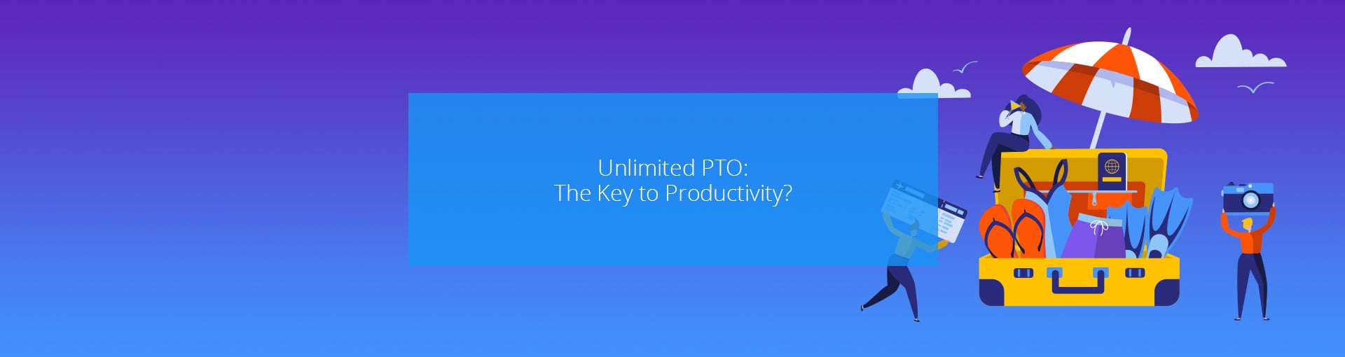 Unlimited PTO: The Key to Productivity? Featured Image