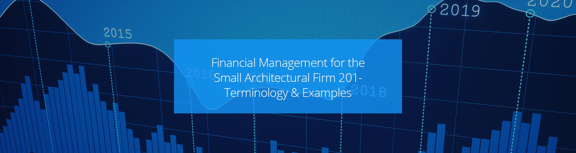Financial Management for the Small Architectural Firms Featured Image
